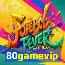 80gamevip