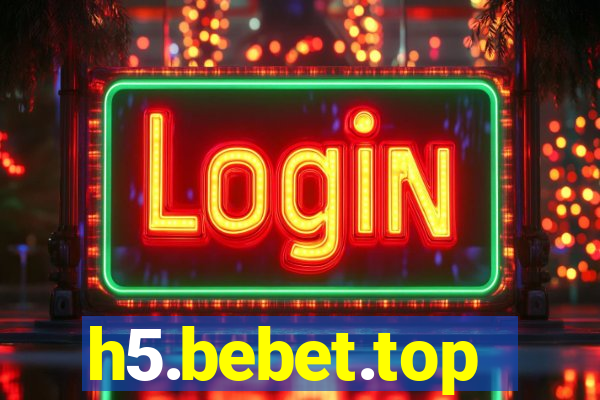 h5.bebet.top