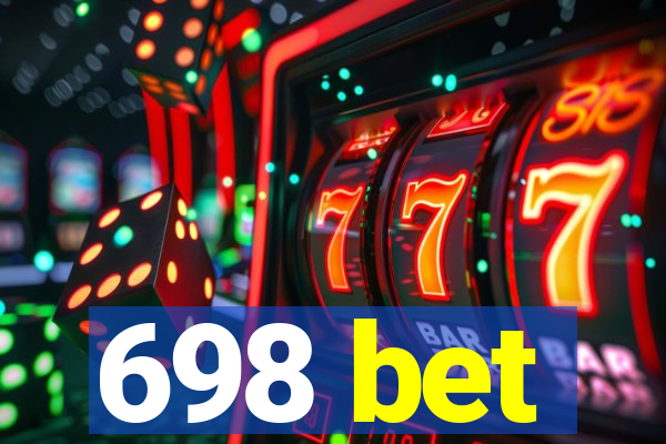 698 bet