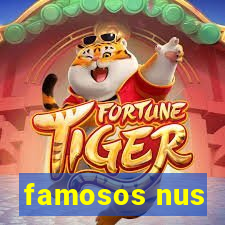 famosos nus