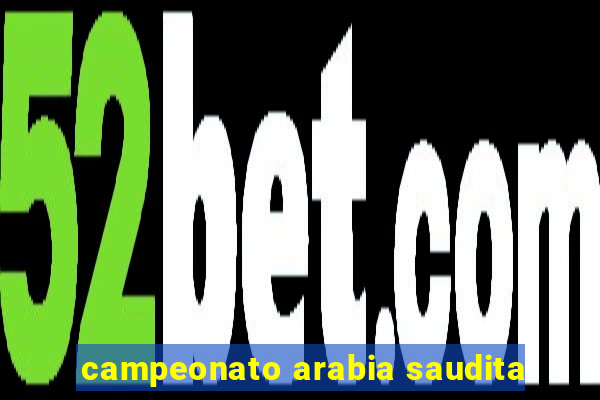 campeonato arabia saudita