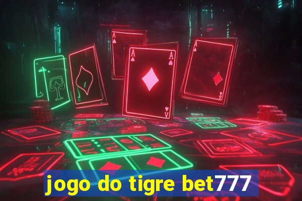 jogo do tigre bet777