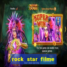 rock star filme completo dublado online