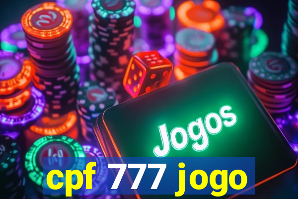 cpf 777 jogo