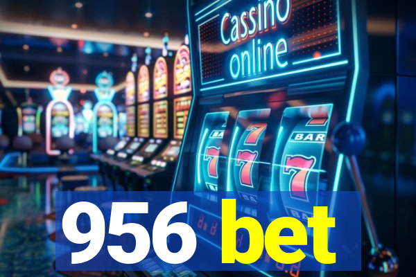 956 bet