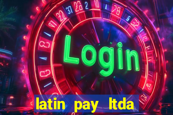 latin pay ltda jogos online