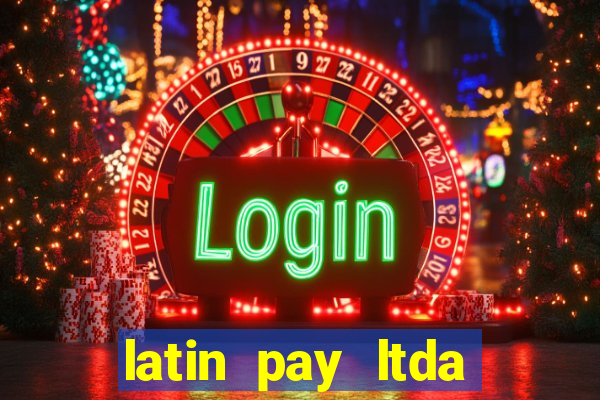 latin pay ltda jogos online