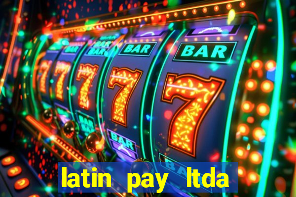 latin pay ltda jogos online