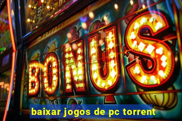 baixar jogos de pc torrent