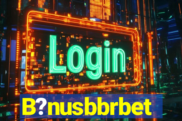 B?nusbbrbet