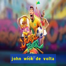 john wick de volta ao jogo download