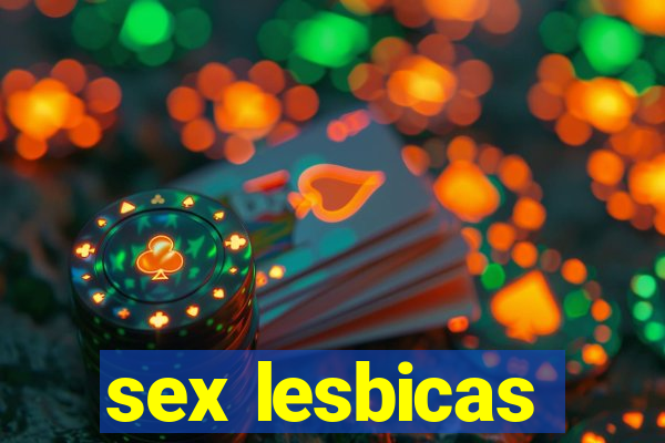 sex lesbicas