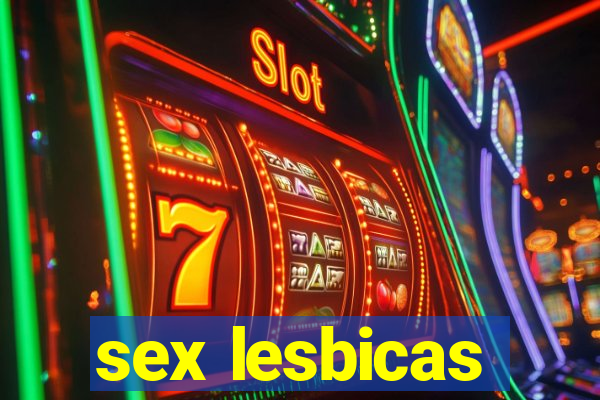 sex lesbicas