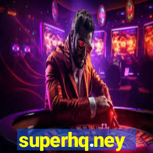 superhq.ney