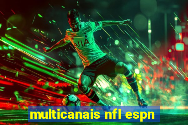 multicanais nfl espn