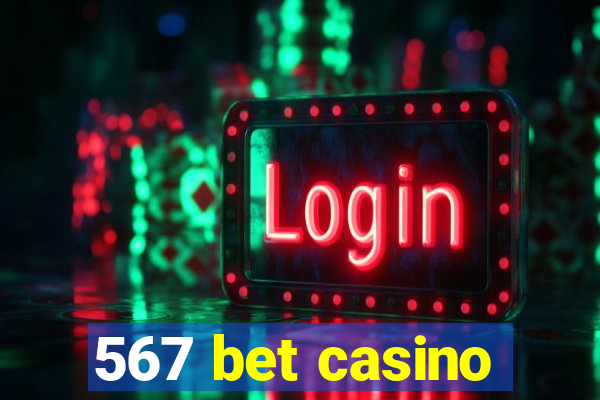 567 bet casino