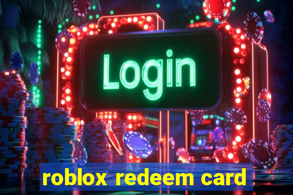 roblox redeem card