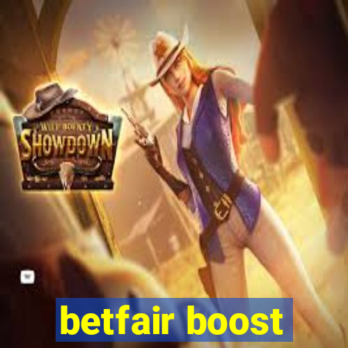 betfair boost