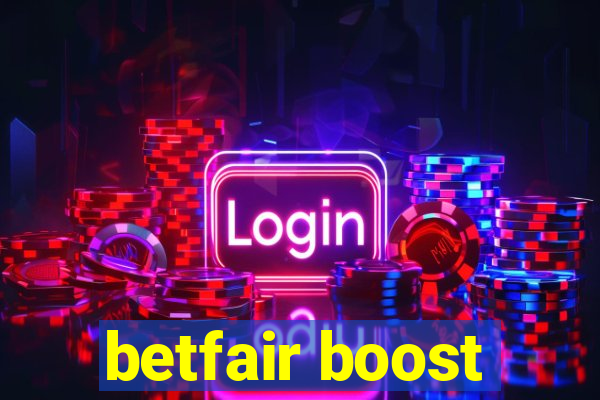 betfair boost