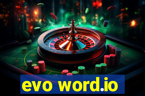 evo word.io