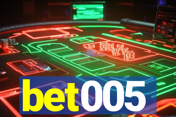 bet005