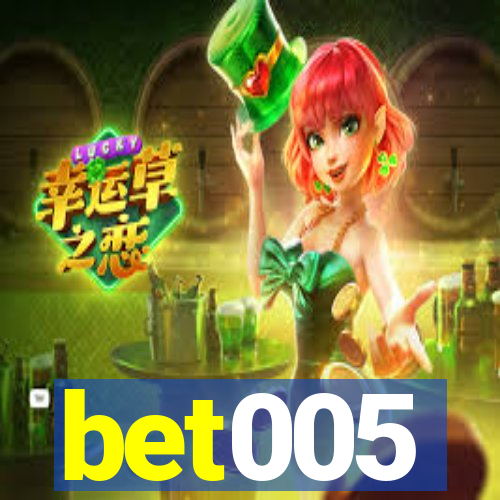 bet005