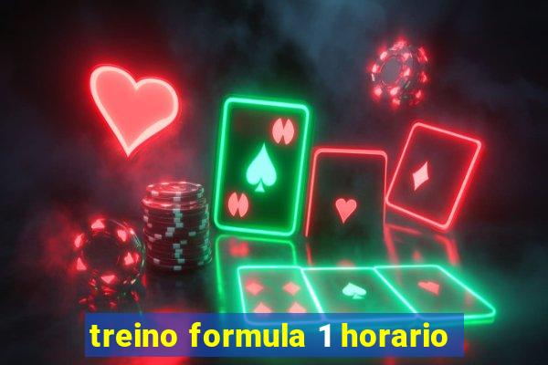 treino formula 1 horario