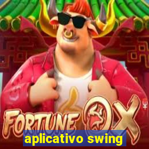 aplicativo swing