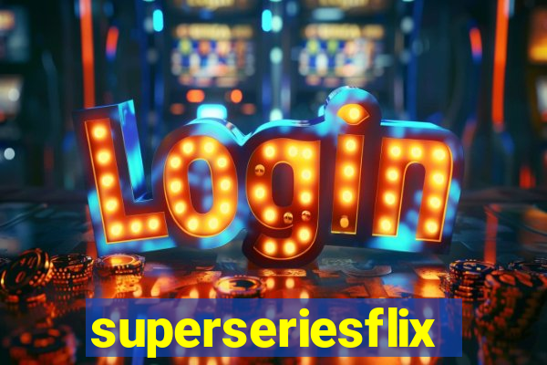 superseriesflix