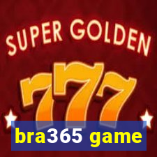 bra365 game