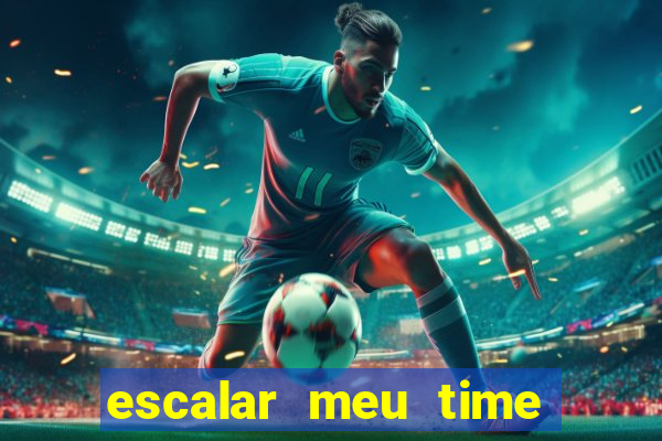 escalar meu time de futebol