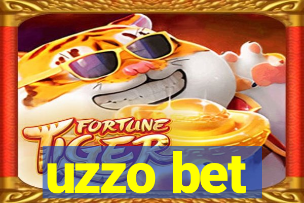 uzzo bet