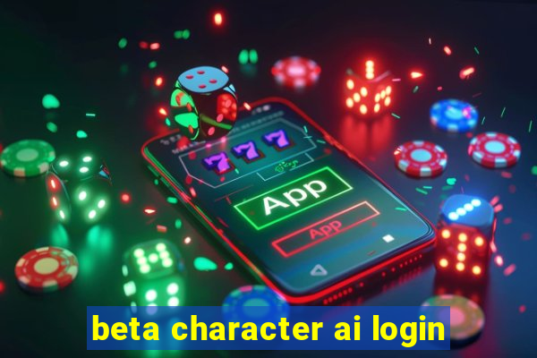 beta character ai login