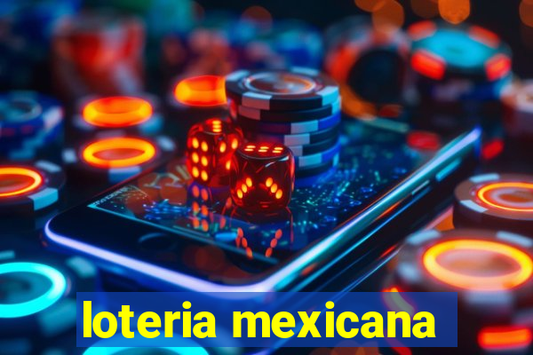 loteria mexicana