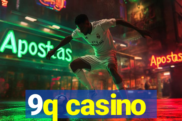 9q casino