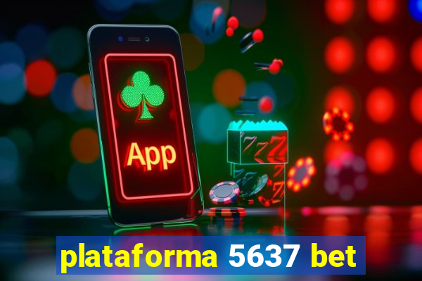 plataforma 5637 bet