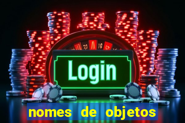 nomes de objetos de origem tupi guarani