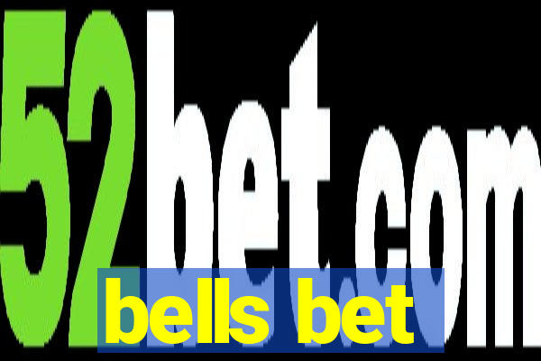 bells bet