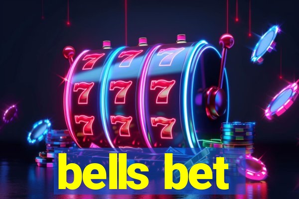 bells bet