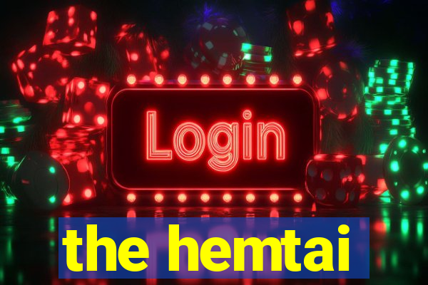 the hemtai