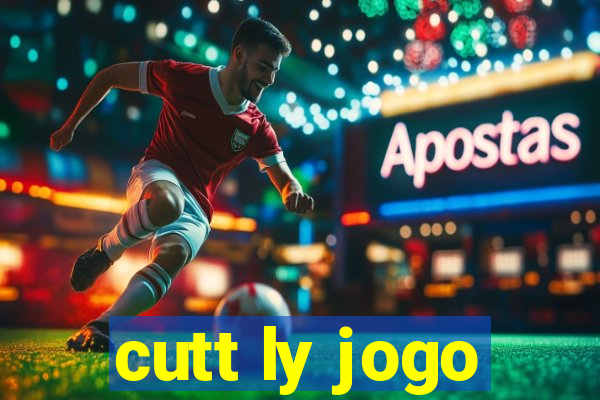 cutt ly jogo