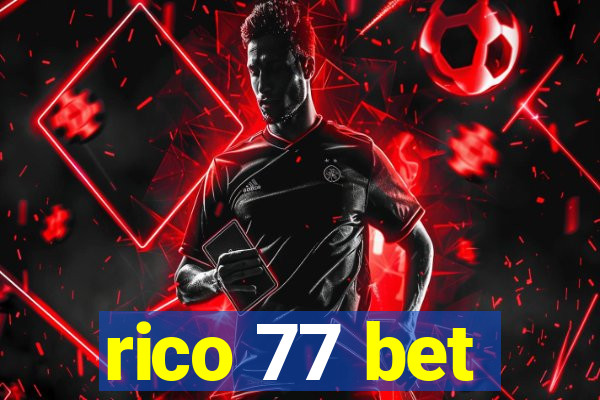 rico 77 bet