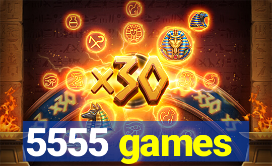 5555 games