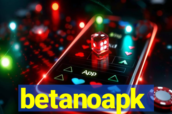 betanoapk