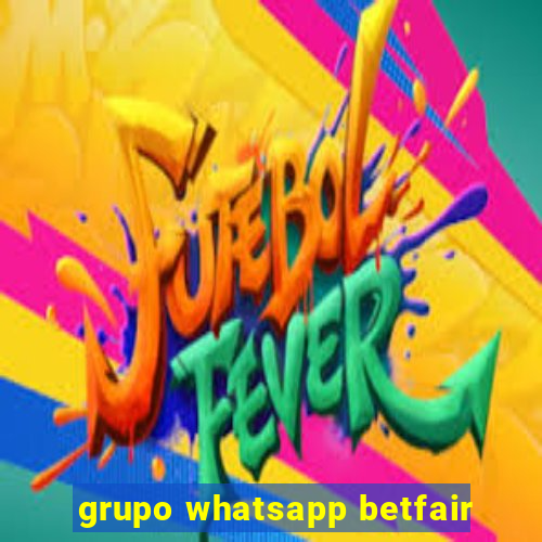 grupo whatsapp betfair