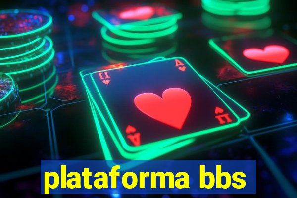 plataforma bbs