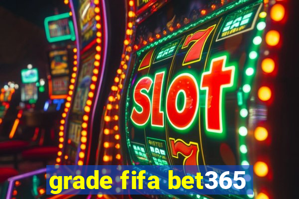 grade fifa bet365