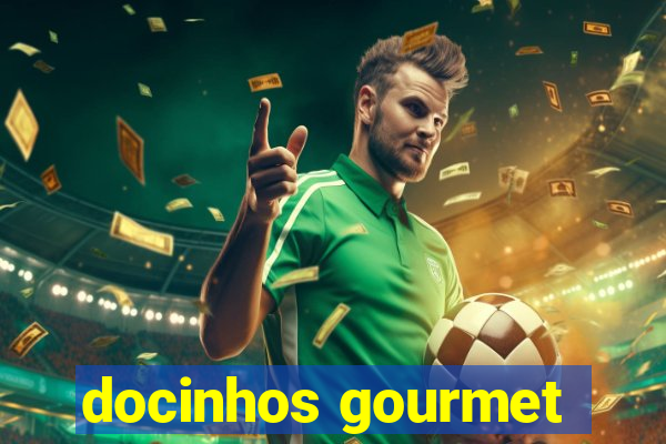 docinhos gourmet