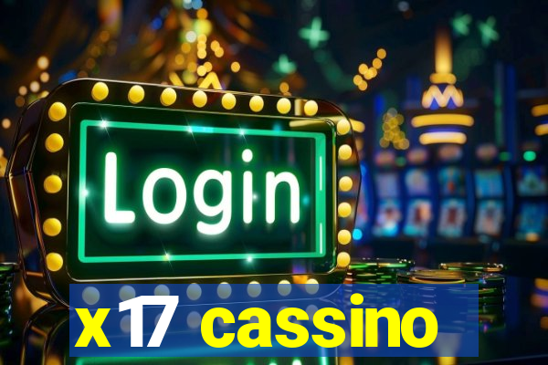 x17 cassino