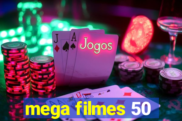 mega filmes 50